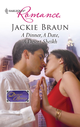 Title details for A Dinner, A Date, A Desert Sheikh by Jackie Braun - Available